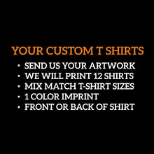 Load image into Gallery viewer, T shirt Screen Printing – Custom Print your Logo on Shirt in Bulk 12 pcs